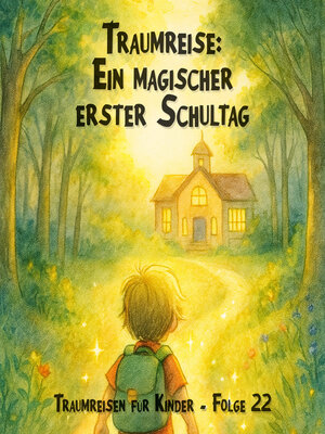 cover image of Traumreisen für Kinder, Folge 22